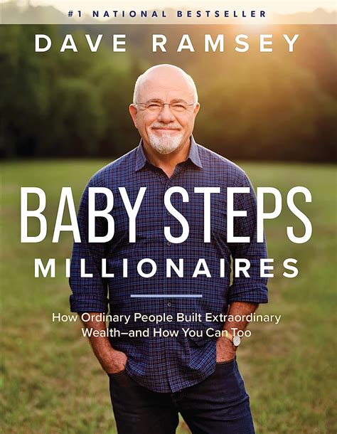 Baby Steps Millionaires by Dave Ramsey .